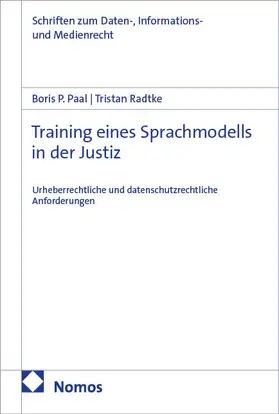 Paal / Radtke |  Training eines Sprachmodells in der Justiz | Buch |  Sack Fachmedien