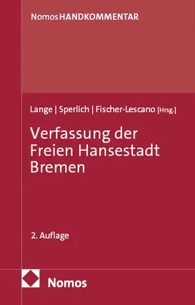Lange / Sperlich / Fischer-Lescano |  Verfassung der Freien Hansestadt Bremen | Buch |  Sack Fachmedien