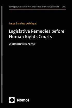 Sánchez de Miquel |  Legislative Remedies before Human Rights Courts | Buch |  Sack Fachmedien