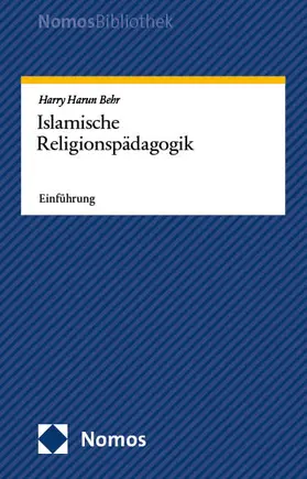 Behr |  Islamische Religionspädagogik | Buch |  Sack Fachmedien