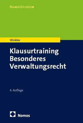 Winkler | Klausurtraining Besonderes Verwaltungsrecht | Buch | 978-3-7560-2474-2 | www2.sack.de