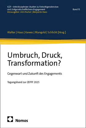 Walter / Haas / Kewes |  Umbruch, Druck, Transformation? | Buch |  Sack Fachmedien