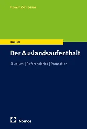 Kneissl |  Der Auslandsaufenthalt | Buch |  Sack Fachmedien