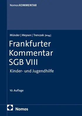 Münder / Meysen / Trenczek |  Frankfurter Kommentar SGB VIII: FK-SGB VIII | Buch |  Sack Fachmedien