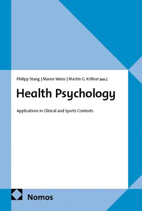 Stang / Weiss / Köllner |  Health Psychology | Buch |  Sack Fachmedien