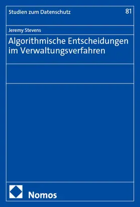 Stevens |  Algorithmische Entscheidungen im Verwaltungsverfahren | Buch |  Sack Fachmedien