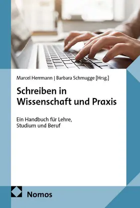 Herrmann / Schmugge |  Schreiben in Wissenschaft und Praxis | Buch |  Sack Fachmedien