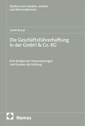 Braun |  Die Geschäftsführerhaftung in der GmbH & Co. KG | Buch |  Sack Fachmedien