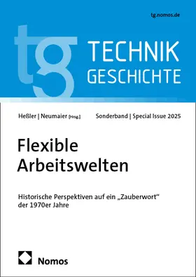 Heßler / Neumaier |  Flexible Arbeitswelten | Buch |  Sack Fachmedien