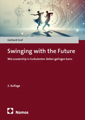 Graf |  Swinging with the Future | Buch |  Sack Fachmedien
