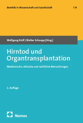 Kröll / Schaupp |  Hirntod und Organtransplantation | Buch |  Sack Fachmedien