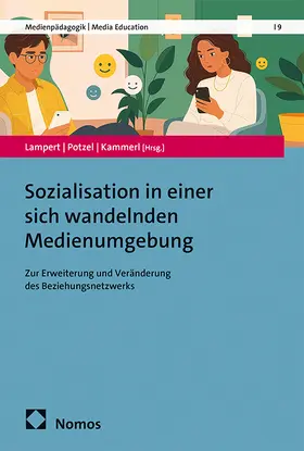 Lampert / Potzel / Kammerl |  Sozialisation in einer sich wandelnden Medienumgebung | Buch |  Sack Fachmedien