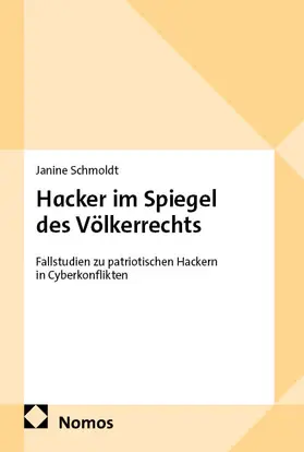 Schmoldt |  Hacker im Spiegel des Völkerrechts | Buch |  Sack Fachmedien