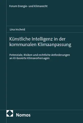 Irscheid |  Künstliche Intelligenz in der kommunalen Klimaanpassung | Buch |  Sack Fachmedien