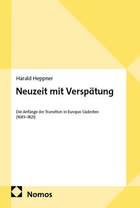 Heppner |  Neuzeit mit Verspätung | Buch |  Sack Fachmedien