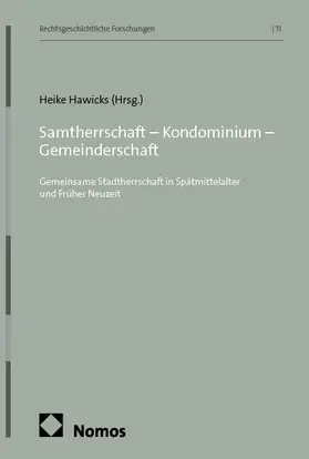 Hawicks |  Samtherrschaft - Kondominium - Gemeinderschaft | Buch |  Sack Fachmedien