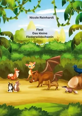 Reinhardt |  Fledi das kleine Flederwildschwein | Buch |  Sack Fachmedien