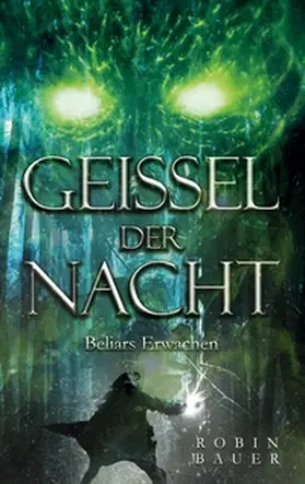 Bauer |  Geissel der Nacht | Buch |  Sack Fachmedien