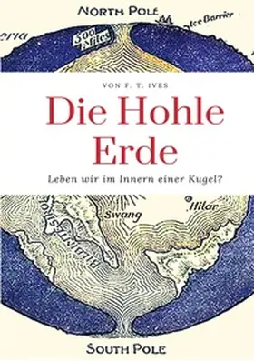 Ives |  Die Hohle Erde | Buch |  Sack Fachmedien