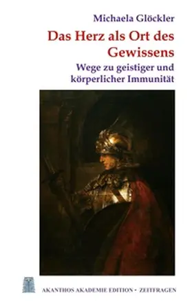 Glöckler |  Das Herz als Ort des Gewissens | Buch |  Sack Fachmedien
