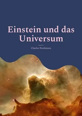 Nordmann | Einstein und das Universum | Buch | 978-3-7562-3553-7 | sack.de