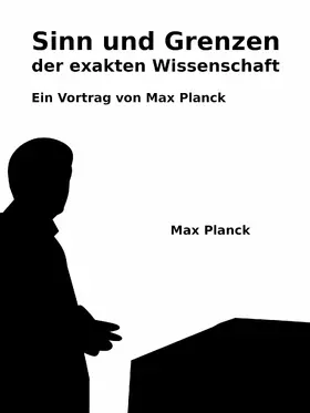 Planck |  Sinn und Grenzen der exakten Wissenschaft | eBook | Sack Fachmedien