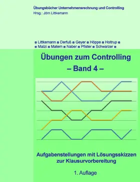 Littkemann / Schwarzer / Derfuß |  Übungen zum Controlling - Band 4 | eBook | Sack Fachmedien