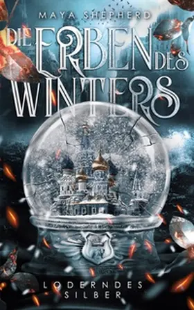 Shepherd |  Loderndes Silber | Buch |  Sack Fachmedien