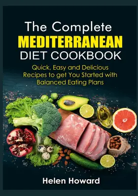 Howard |  The Complete Mediterranean Diet Cookbook | eBook | Sack Fachmedien