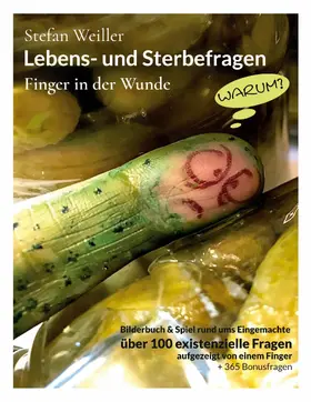 Weiller |  Lebens- und Sterbefragen | eBook | Sack Fachmedien