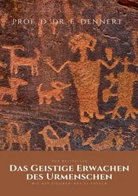 Dennert |  Das geistige Erwachen des Urmenschen | Buch |  Sack Fachmedien