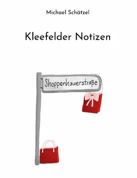Schätzel / Barnbrock |  Kleefelder Notizen | eBook | Sack Fachmedien