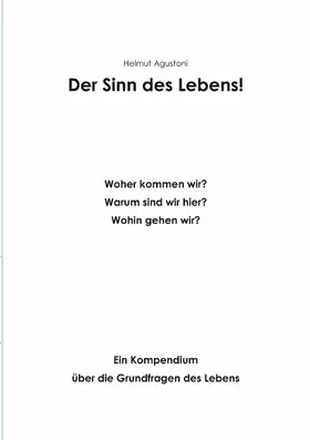 Agustoni |  Der Sinn des Lebens | eBook | Sack Fachmedien
