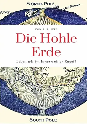 Ives |  Die Hohle Erde | eBook | Sack Fachmedien