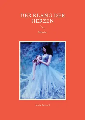 Bernard |  Der Klang der Herzen | eBook | Sack Fachmedien