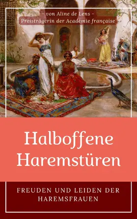 de Lens |  Halboffene Haremstüren | eBook | Sack Fachmedien