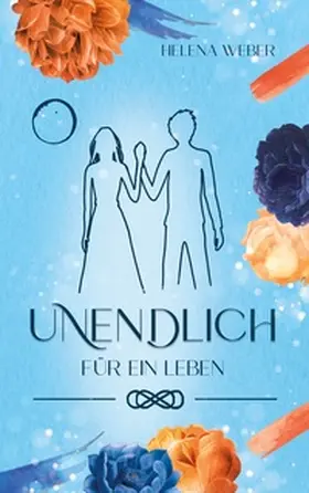 Weber |  UNENDLICH | Buch |  Sack Fachmedien