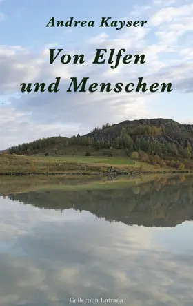 Kayser |  Von Elfen und Menschen | eBook | Sack Fachmedien