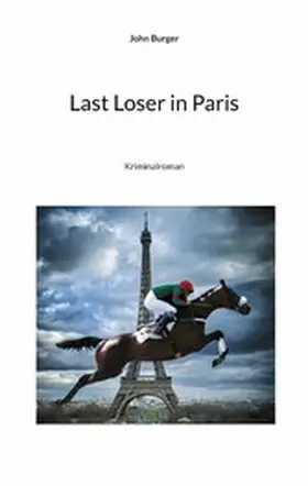 Burger |  Last Loser in Paris | eBook | Sack Fachmedien