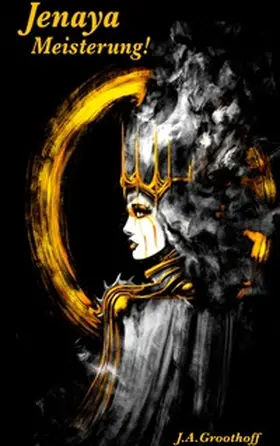Groothoff |  Jenaya 3 - | Buch |  Sack Fachmedien