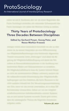 Peter / Krauße / Preyer |  Thirty Years of ProtoSociology - Three Decades Between Disciplines | eBook | Sack Fachmedien