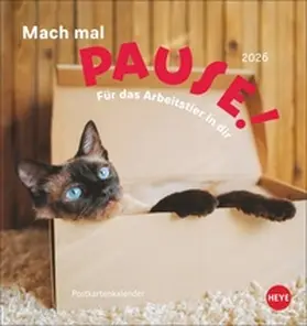 Heye |  Mach mal Pause Postkartenkalender 2026 - Für das Arbeitstier in dir | Sonstiges |  Sack Fachmedien