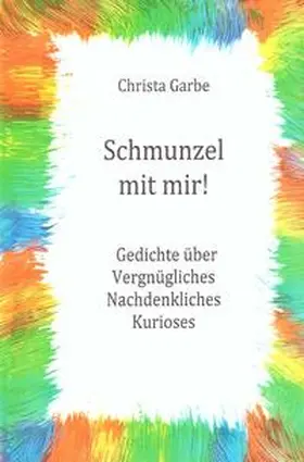 Garbe |  Schmunzel mit mir! | Buch |  Sack Fachmedien