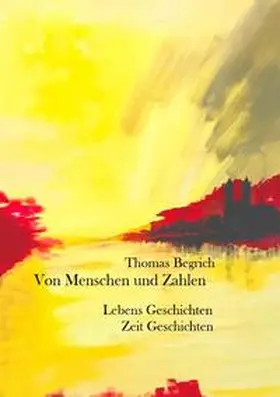 Begrich |  Von Menschen und Zahlen | Buch |  Sack Fachmedien