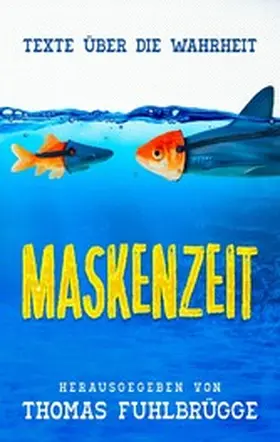 Fuhlbrügge |  Maskenzeit | eBook | Sack Fachmedien