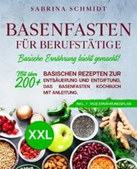 Schmidt |  Basenfasten für Berufstätige | eBook | Sack Fachmedien