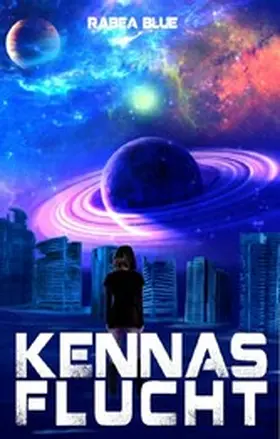 Blue |  Kennas Flucht | eBook | Sack Fachmedien