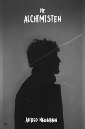 Neumann / Verlag |  Die Alchimisten | eBook | Sack Fachmedien