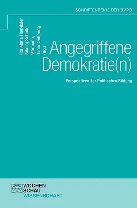 Hameister / Schulte-Wörmann / Oeftering |  Angegriffene Demokratie(n) | eBook | Sack Fachmedien