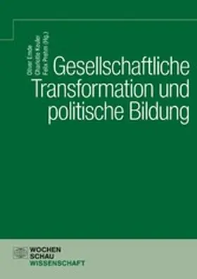 Emde / Keuler / Prehm |  Gesellschaftliche Transformation und politische Bildung | eBook | Sack Fachmedien